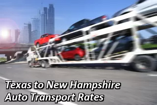 Texas to New Hampshire Auto Transport Rates