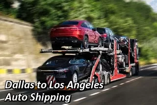 Dallas to Los Angeles Auto Shipping
