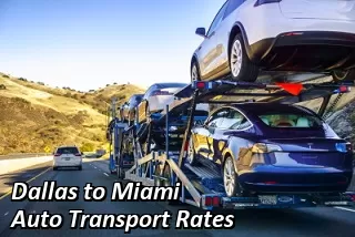 Dallas to Miami Auto Transport Rates