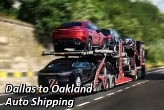 Dallas to Oakland Auto Shipping