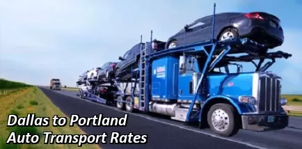 Dallas to Portland Auto Transport Rates