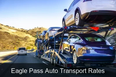 Eagle Pass Auto Transport Rates
