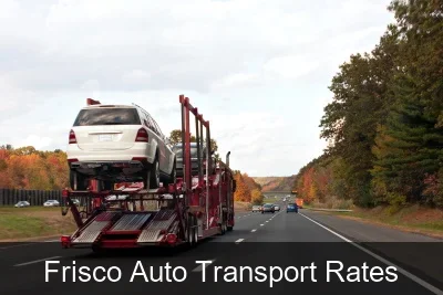 Frisco Auto Transport Rates