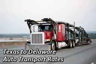 Texas to Delaware Auto Transport Rates