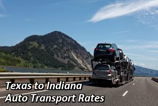 Texas to Indiana Auto Transport Rates